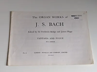 The Organ Works Of J.S. Bach: Fantasia & Fuge In G Minor No.11 Novello & Co • £4.99