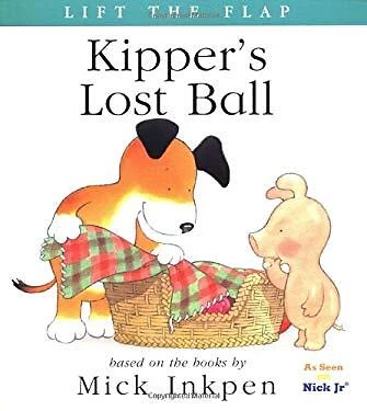 $6.15 • Buy Kipper's Lost Ball : [Lift The Flap] Mick Inkpen