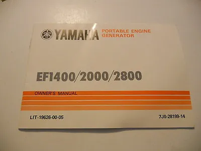 Yamaha Owners Manual Portable Generator EF1400 EF2000 EF2800 LIT-19626-00-05 • $26.99
