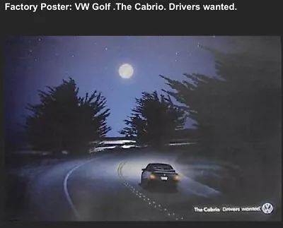 VW Golf The Cabrio “Drivers Wanted” Factory Car Poster! Rare Version! Own It • $39.95