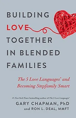 $34.72 • Buy Building Love Together In Blended Families 5 Love Languages By Chapman Gary