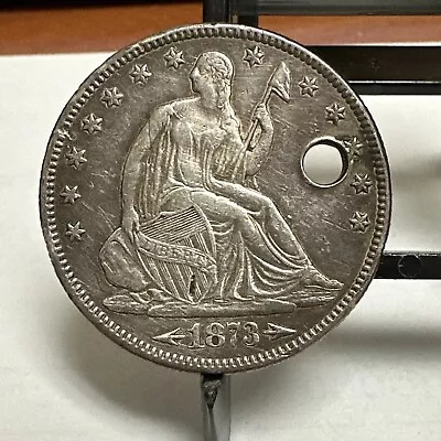 1873 Seated Liberty Half Dollar 50c Better Grade W/Hole/Cleaned • $69