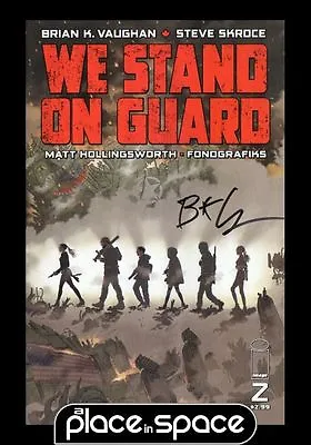 We Stand On Guard #2 - Signed By Writer Brian K Vaughan W/coa • £6.99