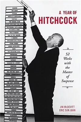 A Year Of Hitchcock: 52 Weeks With The Master Of Suspense (Paperback Or Softback • $19.75