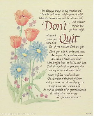 New 8x10 Wall Art Print Don't Quit Motivational Poem Flowers Wall Picture • $8.53