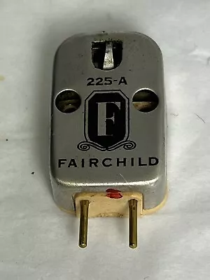 Vintage FAIRCHILD 225-A Mono Moving Coil Phono Cartridge - Untested • $99.99