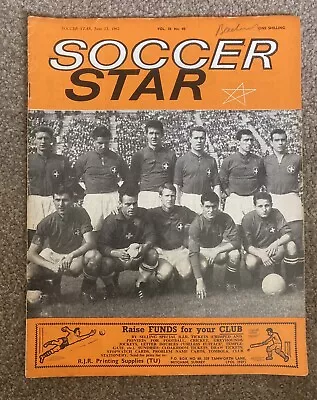 Soccer Star Magazine 23/6/1962 Vol 10 No 40 Switzerland • £3.45