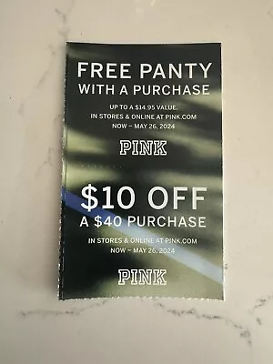 VICTORIA'S SECRET COUPONS  * 2 PANTY * $10 Off $40- Exp 5/26/24 • $5