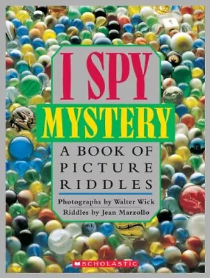 I Spy Mystery:  A Book Of Picture Riddles By Jean Marzollo • $3.79