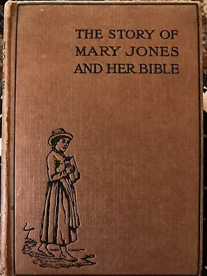 The Story Of Mary Jones And Her Bible • £22.13