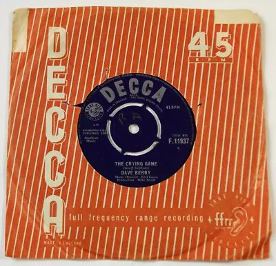 Dave Berry : The Crying Game UK Decca 7” 45 1964 - F.11937 • £6