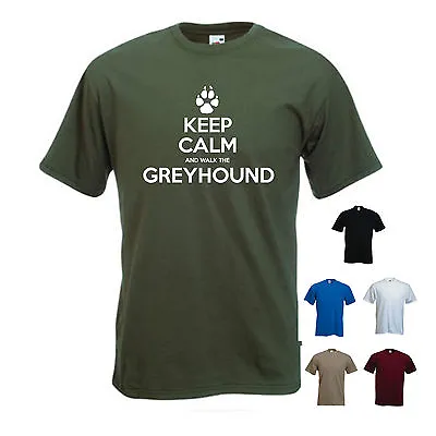 'Keep Calm And Walk The Greyhound'. Mens Funny Pet Dog / Gift T-shirt. S-XXL • £11.69