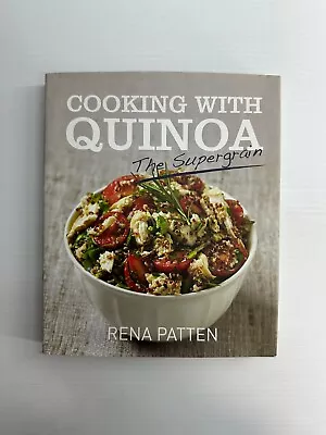 Cooking With Quinoa By Rena Patten • $17.99