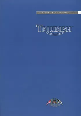 £15.53 • Buy Triumph Accessories & Clothing Catalog 2002 D Prospectus Catalog Brochure Brochure