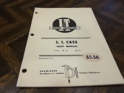  I&T JI CASE Shop Manual C-27  Models 1270 1370 Tractor Service • $15