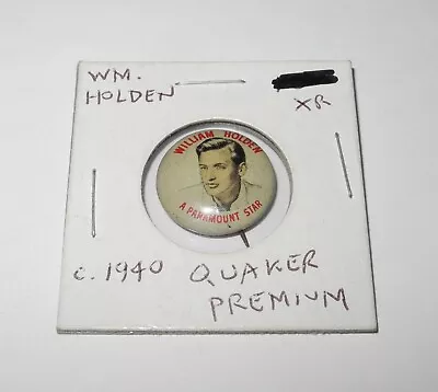 1940 Quaker Oats Cereal Premium William Holden Paramount Star Advertising Pin • $14.96