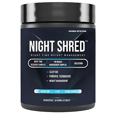 Night Shred Night Time Fat Burner For Men Women 60 Tablets • £23.99