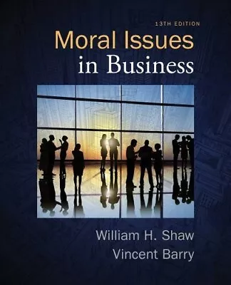 Moral Issues In Business (Ethics) • $72