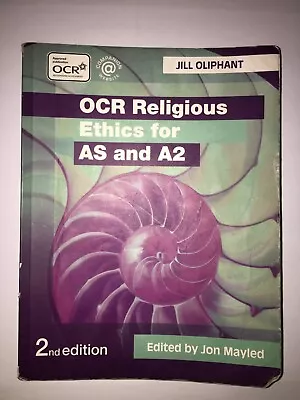OCR Religious Ethics For AS And A2 By Jill Oliphant (Paperback 2008) • £0.99