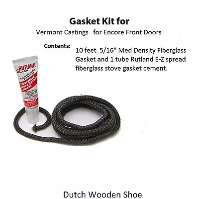 Vermont Castings Gasket Kit  For Encore Front Doors  + Cement • $21.95