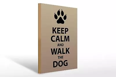 Wooden Sign Saying 30x40 Cm Keep Calm And Walk The Dog Wood Sign • £21.51