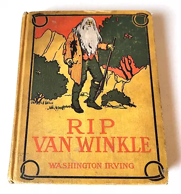 RIP VAN WINKLE By Washington Irving - Copyright 1900 Hard Cover Book • $18.95