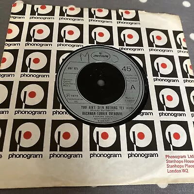 Bachman-Turner Overdrive - You Ain't Seen Nothing Yet - Original Single 1974 • £3.50