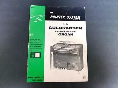 $5.95 • Buy 1963 Pointer System Book 2 For The Gulbransen Organ 36 Pages VG VTG Condition
