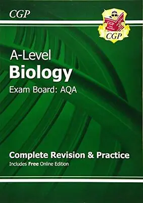 A-Level Biology: AQA Year 1 & 2 Complete Revision & Practice Wit... By CGP Books • £5.99