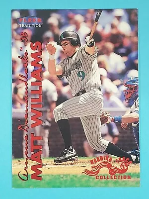 1999 Fleer Tradition WARNING TRACK Matt Williams Arizona Diamondbacks #279W ⚾ • $1.30