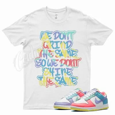 White GRIND T Shirt For N Dunk Low Candy Soft Pink Easter Sunset Pulse Glow • $26.99
