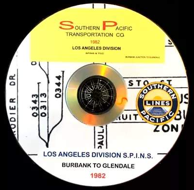 Southern Pacific RR 1982  LA Division  Burbank - Glendale SPINS PDF Pages On DVD • $18.95