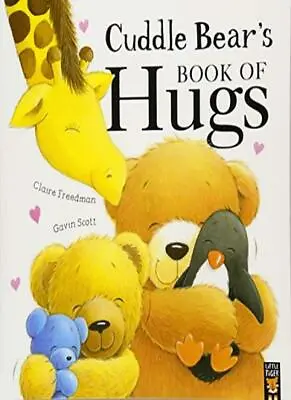 £3.42 • Buy Cuddle Bear’s Book Of Hugs,Claire Freedman, Gavin Scott