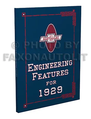 1929 Chevy Car Engineering Features Manual Chevrolet Specifications Body Styles • $94.88