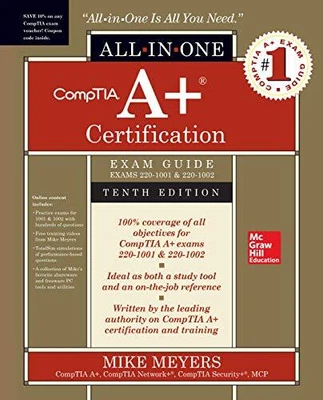 £99.99 • Buy CompTIA A+ Certification All-in-One Exam Guide, Tenth Edition... By Meyers, Mike