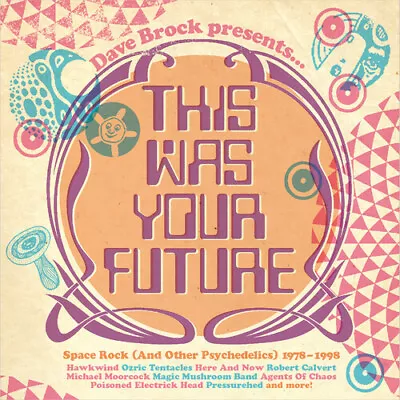 Dave Brock Presents This Was Your Future By Various (CD 2022 3 Discs Cherry R • $0.99