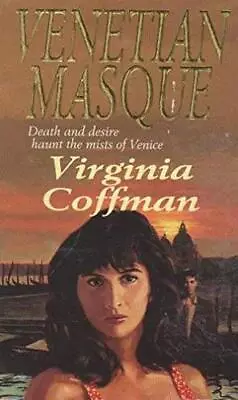 The Venetian Masque By Virginia Coffman Book The Fast Free Shipping • $6.02