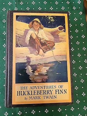 The Adventures Of Huckleberry Finn By Mark Twain 1923 Harper Hardcover • $25