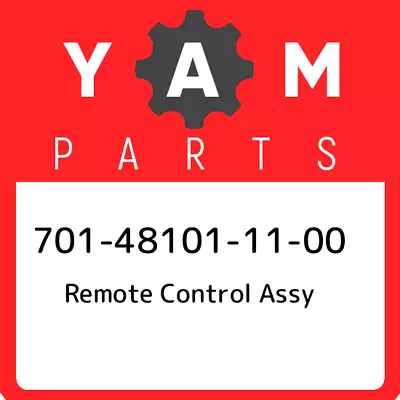 701-48101-11-00 Yamaha Remote Control Assy 701481011100 New Genuine OEM Part • $425.17