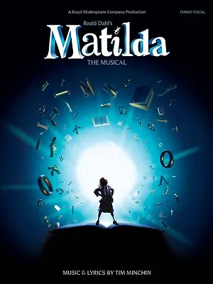 Matilda The Musical Sheet Music Piano Vocal Selections Book NEW 014042140 • $17.95