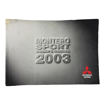 2003 Mitsubishi Montero Sport Owner's Manual Only • $24.77