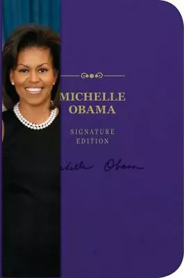 The Michelle Obama Notebook Signature Edition: An Inspiring Notebook For Curious • $6.49