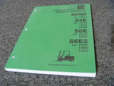 Mitsubishi 4DQ5 DIESEL ENGINE On FD15 Forklift Lift Truck Service Repair Manual • $279.30