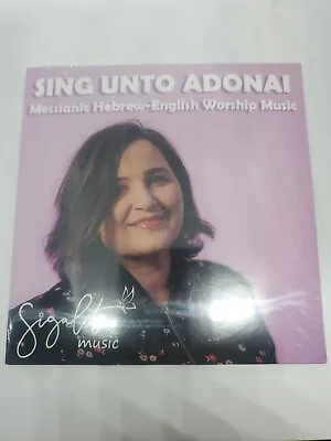 Sing Unto Adonai By Sigalit Music (CD 2022) Messianic Hebrew English Worship • $4.99