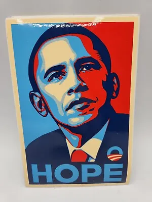 Barack Obama Authentic Shepard Fairey 2008 HOPE Campaign Sticker 4  X 6  • $10