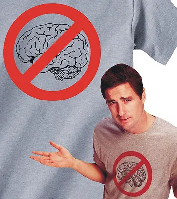 NO BRAIN T-Shirt Idiocracy Movie Luke Wilson Tshirt Brawndo Funny Smart - 445 • $16.99