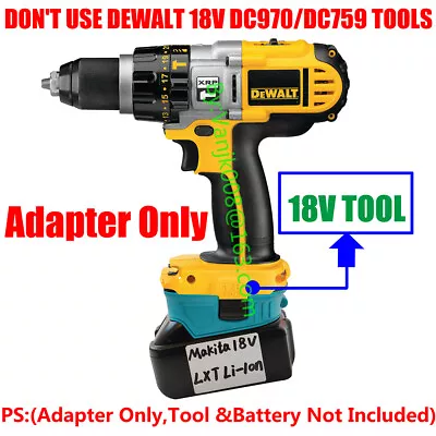 Makita 18V BL1830 Li-Ion Battery To Dewalt 18V Ni-CD Tools Adapter- Adapter Only • $23.99