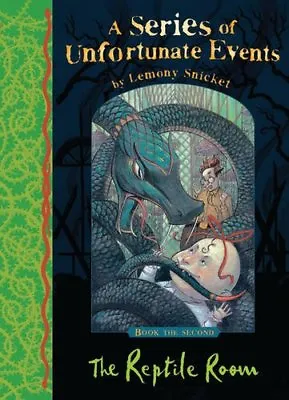 The Reptile Room (A Series Of Unfortunate Events) By Lemony Snicket • £2.74