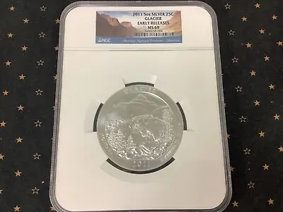 2011 25c Glacier NP Natl Park ATB 5 Oz Silver NGC MS69 Early Releases • $245