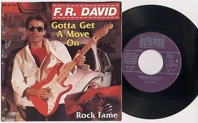 F.R. DAVID 'Gotta Get A Move On / Rock Fame' 1983 German 7  Vinyl • $9.99